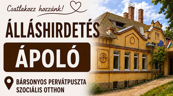 Bársonyos-Pervátpuszta Időskorúak Szociális Otthona pályázatot hirdet gondozó munkakör betöltésére